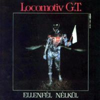 Locomotiv GT - Ellenfél nélkül  cover