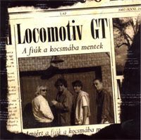 Locomotiv GT - A fiúk a kocsmába mentek  cover