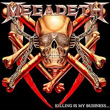 Megadeth - Killing Is My Business... and Business Is Good!  cover