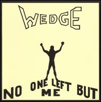 Orange Wedge - No one left but me cover