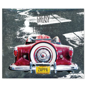 Zappa, Frank - Greasy Love Songs cover