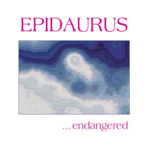 Epidaurus - ...Endangered cover