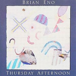 Eno, Brian - Thursday Afternoon cover