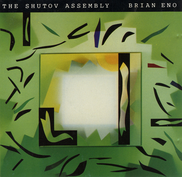 Eno, Brian - The Shutov Assembly cover