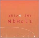 Eno, Brian - Neroli  cover