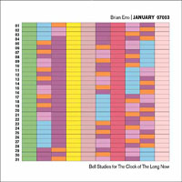Eno, Brian - January 07003: Bell Studies For The Clock Of The Long Now cover