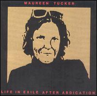 Tucker, Maureen - Life in Exile After Abdication cover