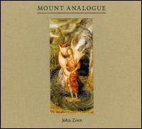 Zorn, John - Mount Analogue cover