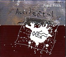 Frith, Fred - Accidental cover