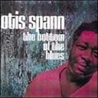 Spann, Otis - The Bottom of the Blues cover