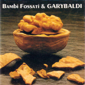 Garybaldi - Bambi Fossati & Garybaldi cover