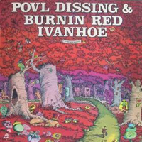 Burnin' Red Ivanhoe - Povl Dissing & Burnin’ Red Ivanhoe: 6 Elefantskovcikadeviser cover