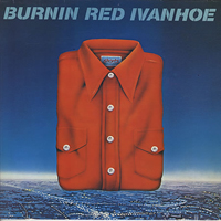 Burnin' Red Ivanhoe - Shorts cover