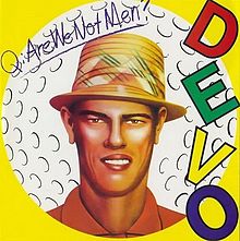 Devo - Q: Are We Not Men? A: We Are Devo! cover