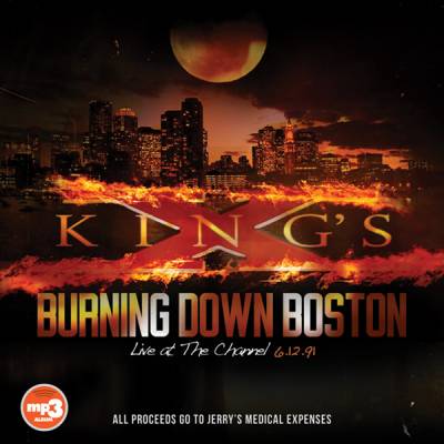 King's X - Burning Down Boston: Live At The Channel  cover