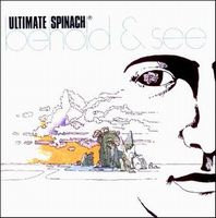 Ultimate Spinach - Behold And See cover