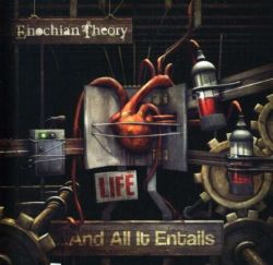 Enochian Theory - Life...And All It Entails cover