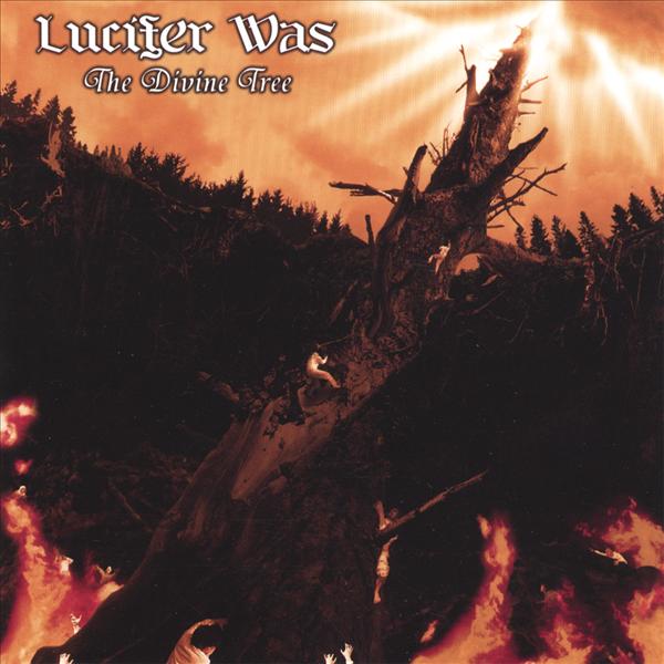 Lucifer Was - The divine tree cover