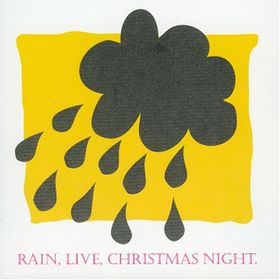 Rain - Live, Christmas night cover