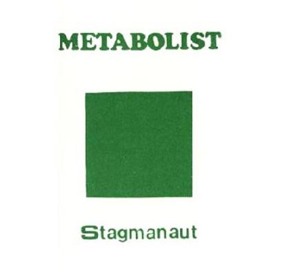 Metabolist - Stagmanaut cover