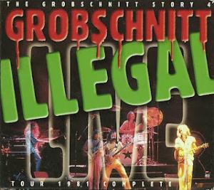 Grobschnitt - The Grobschnitt story 4 Illegal cover