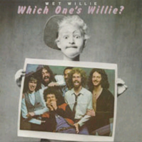 Wet Willie - Which one’s Willie? cover