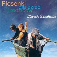 Grechuta, Marek - Piosenki dla dzieci i rodziców  cover
