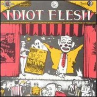 Idiot Flesh - Nothing Show cover