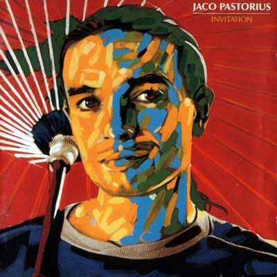 Pastorius, Jaco - Invitation (Live) cover