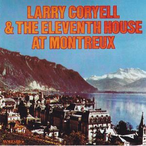 Eleventh House, The featuring Larry Coryell - At Montreux cover