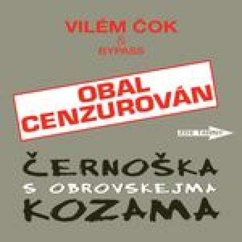 Čok, Vilém - Černoška s obrovskejma kozama cover