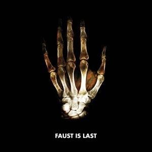Faust - Faust is Last cover