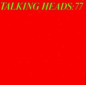 Talking Heads - Talking Heads: 77 cover