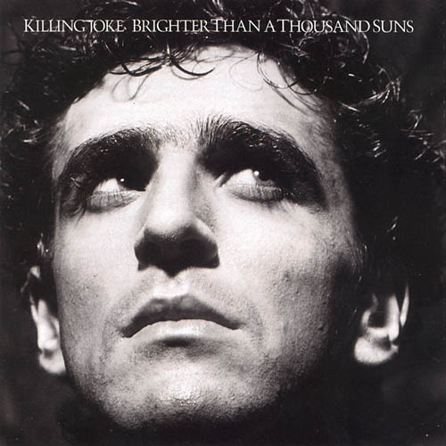 Killing Joke - Brighter Than a Thousand Suns cover