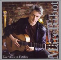 Ribot, Marc - Exercises in Futility cover