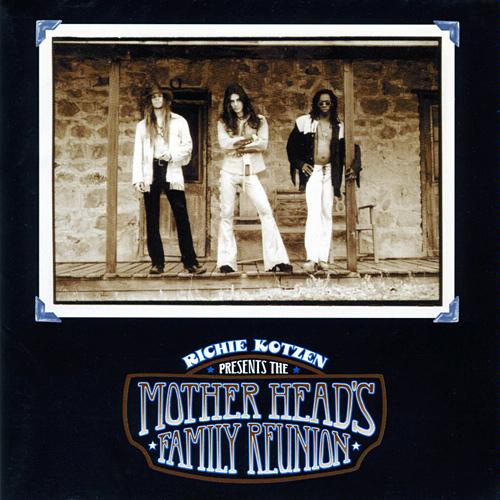 Kotzen, Richie - Mother Head's Family Reunion cover