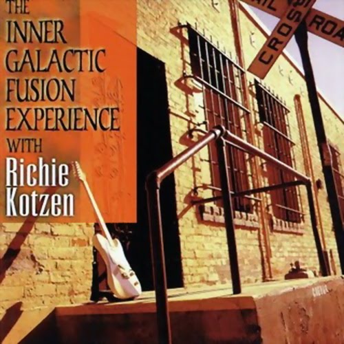 Kotzen, Richie - The Inner Galactic Fusion Experience cover