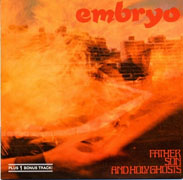 Embryo -  Father, Son And Holy Ghosts cover