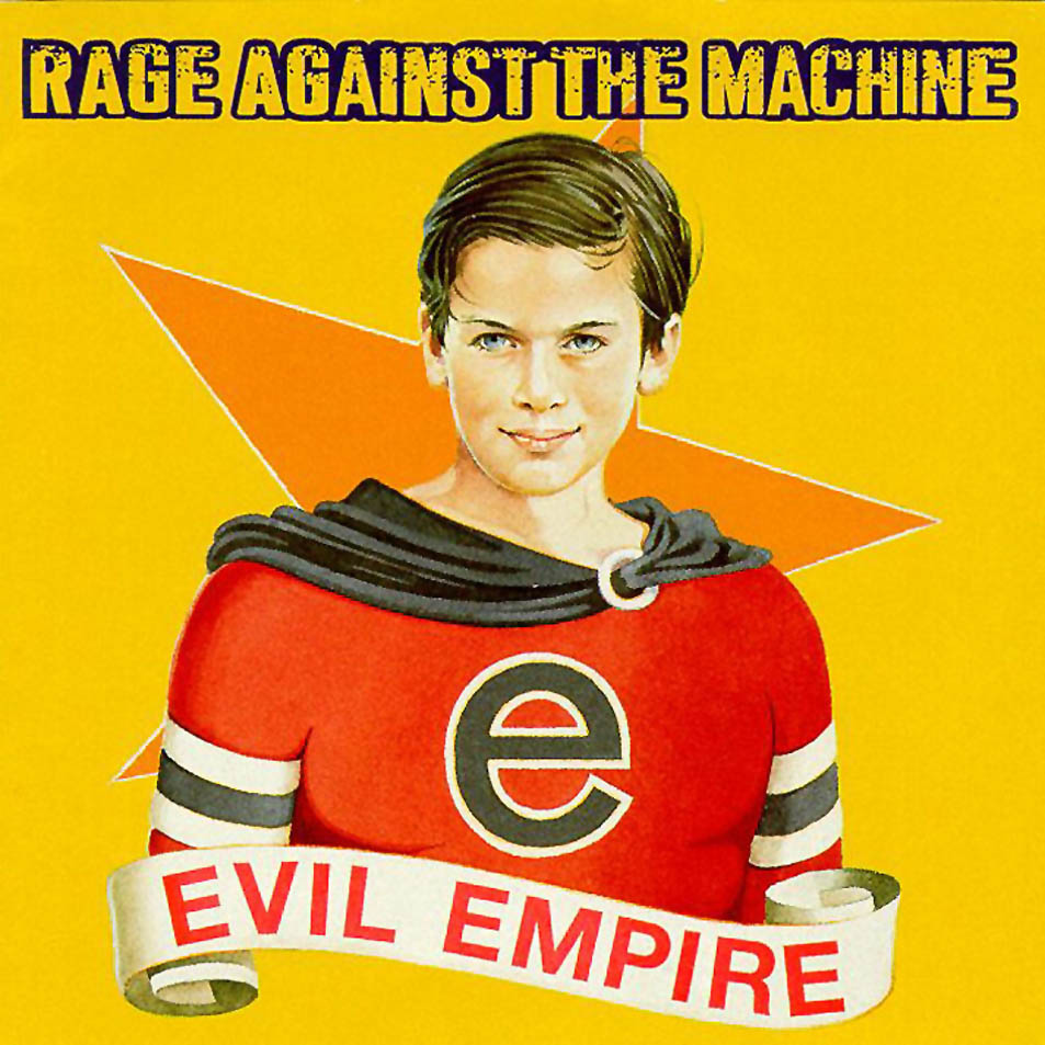 Rage Against The Machine - Evil Empire cover