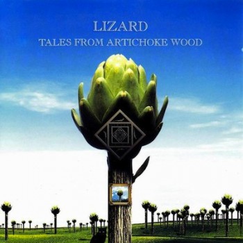 Lizard - Tales From Artichoke Wood cover