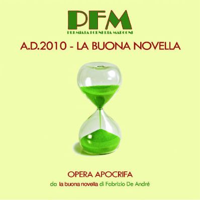 Premiata Forneria Marconi - A.D. 2010 - La buona novella (Opera apocrifa da La buona novella di Fabrizio De Andrè) cover