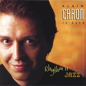 Caron, Alain - Rhythm 'n Jazz cover