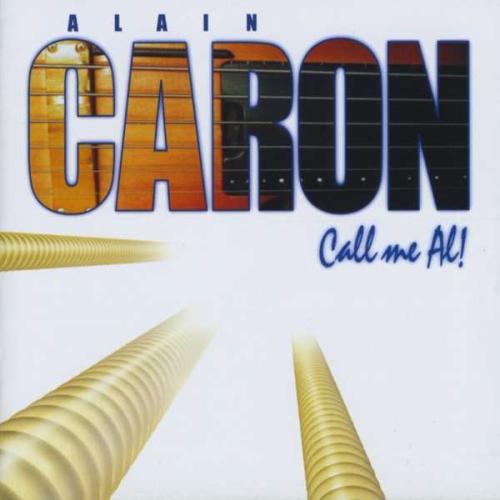 Caron, Alain - Call Me Al! cover