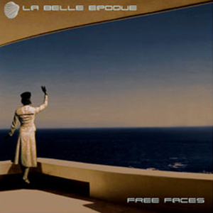Free Faces - La Belle Epoque  cover