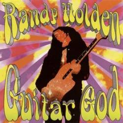 Holden, Randy - Guitar God cover