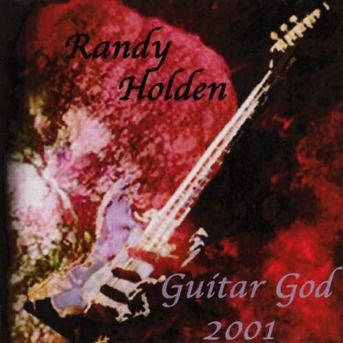 Holden, Randy - Guitar God 2001 cover
