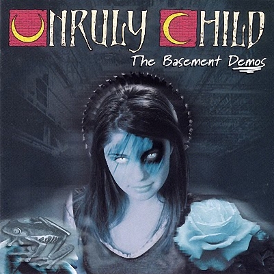 Unruly Child - The Basement Demos cover