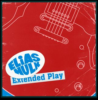 Elias Hulk - Extended play [EP] cover