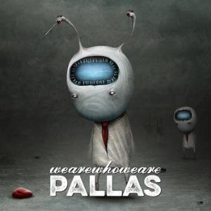 Pallas - Wearewhoweare cover