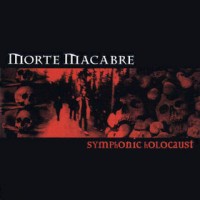 Morte Macabre - Symphonic Holocaust cover